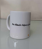 Mug The Ultimate Purpose Of Wealth Is To Love Others