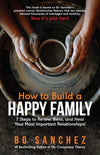 HOW TO BUILD A HAPPY FAMILY