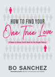 HOW TO FIND YOUR ONE TRUE LOVE