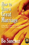 HOW TO HAVE A GREAT MARRIAGE